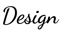 Design